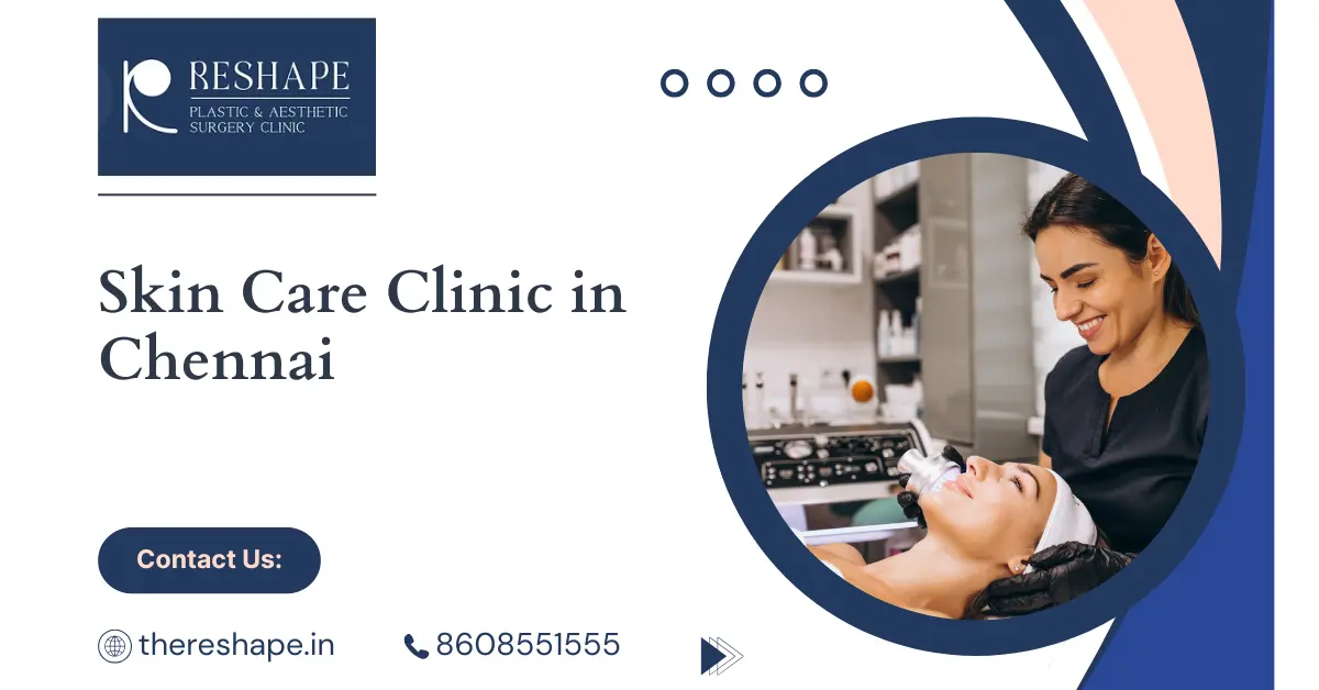 skin care clinic in chennai